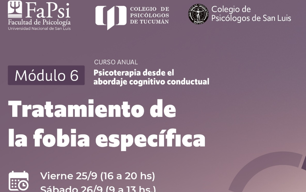 Modulo 6: Tratamiento Cognitivo Conductual de la Fobia Específica