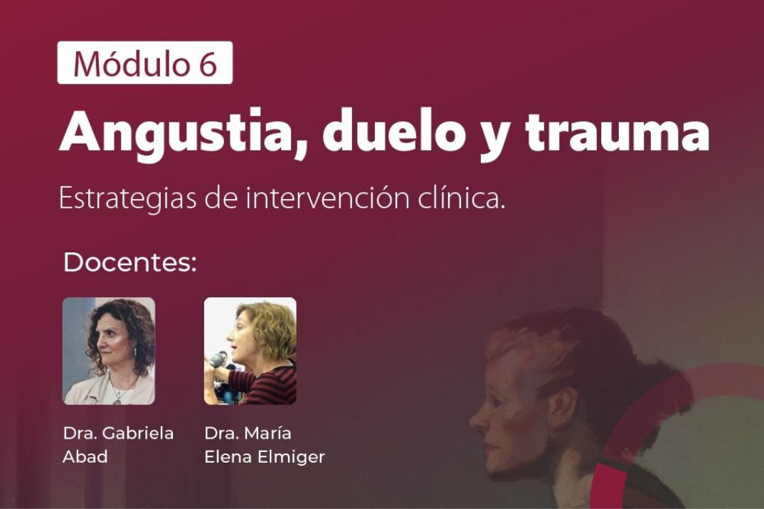 Modulo 6: Angustia, Duelo y Trauma