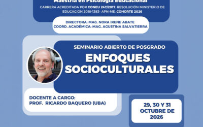 Seminario Abierto de Posgrado. Enfoques Socioculturales
