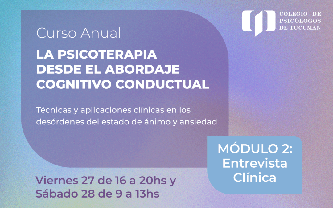 La psicoterapia desde el abordaje Cognitivo Conductual – Módulo 2